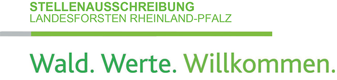 Stellenausschreibung Landesforsten Rheinland-Pfalz - Wald. Werte. Willkommen.