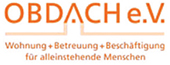 Obdach e. V. Wohnung + Betreuung + Beschäftigung für alleinstehende Menschen