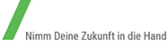 Nimm Deine Zukunft in die Hand