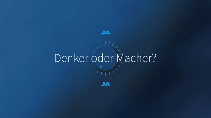 Denker oder Macher?