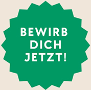 Bewirb dich jetzt!