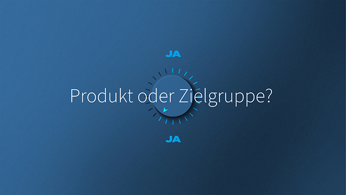 Produkte oder Zielgrupper