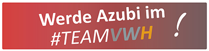 Werde Azubi im #TEAM VWH
