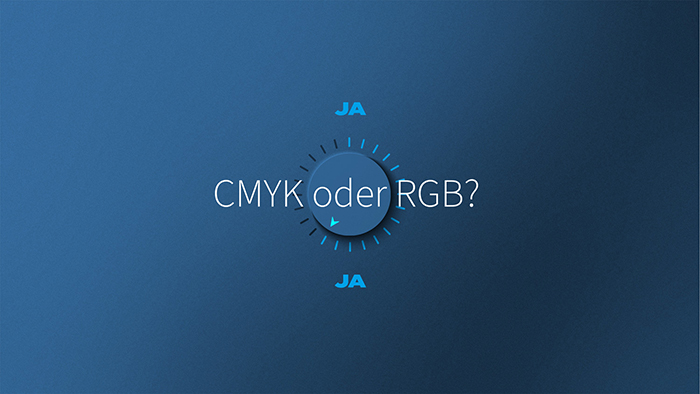 CMYK oder RGB?