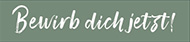Bewirb Dich