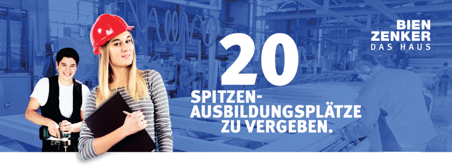 Bien-Zenker GmbH - 20 Spitzen-Ausbildungsplaetze zu vergeben