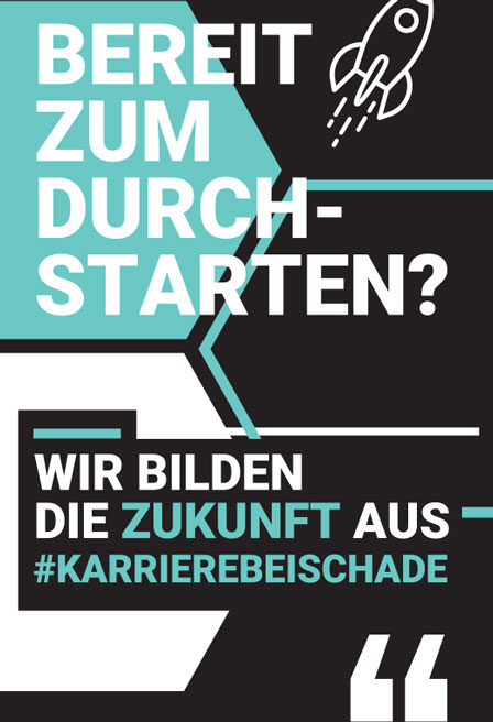 Bereit zum durchstarten - wir bilden sie Zukunft aus karrierebeischade