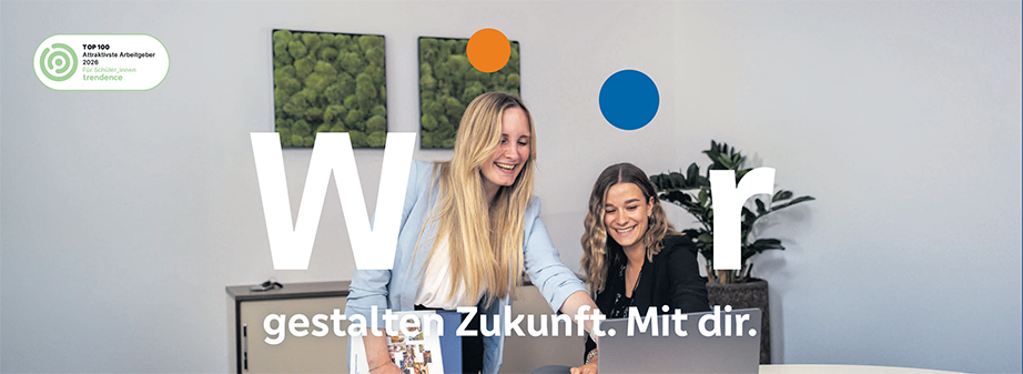 Wir gestalten Zukunft. Mit dir