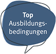 Top Ausbildungsbedingungen