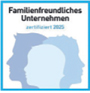 Familienfreundliches Unternehmen - Zertifiziert 2025
