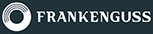Franken Guss