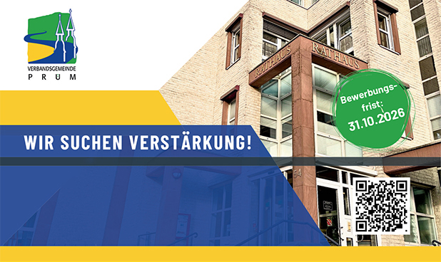 Verbandsgemeindeverwaltung Prüm - WIR SUCHEN VERSTÄRKUNG! - Bewerbungsfrist: 31.10.2026