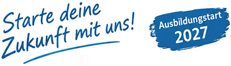 Starte deine zukunft mit uns! Ausbildungstart 2027