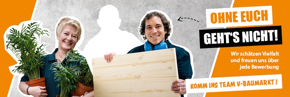 Team - OHNE EUCH GEHT'S NICHT! - KOMM INS TEAM V-MARKT!