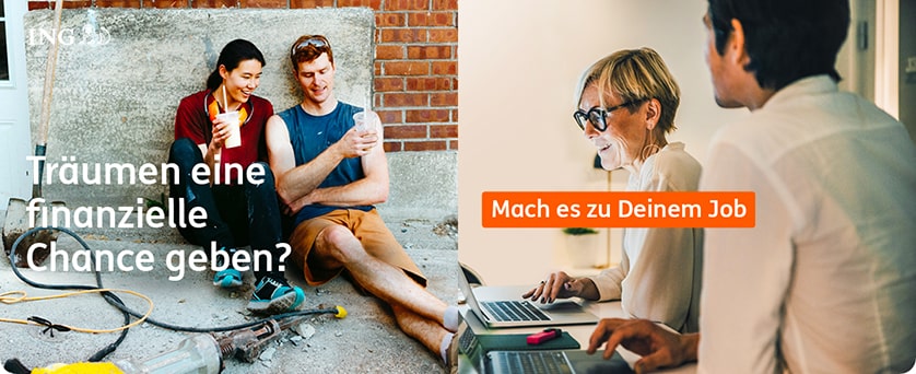 ING - Träumen eine finanzielle Chance geben? Mach es zu Deinem Job