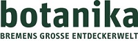 botanika - BREMENS GROSSE ENTDECKERWELT