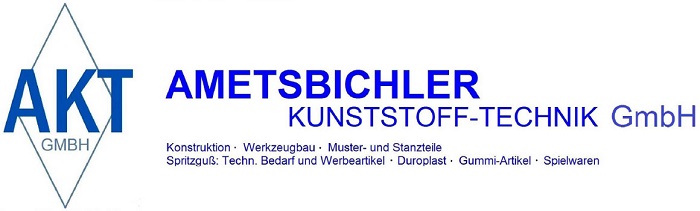 AKT - AMETSBICHLER KUNSTSTOFF-TECHNIK GMBH
