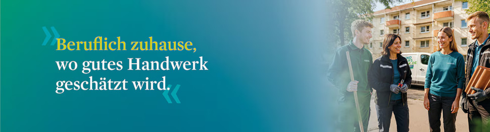 Team - Beruflich zuhause, wo gutes Handwerk geschätzt wird.