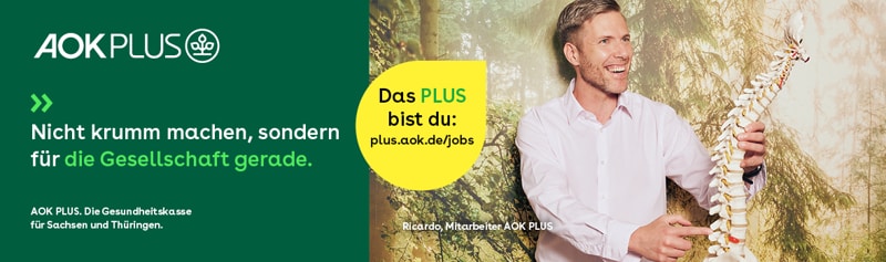 AOK PLUS - Nicht krumm machen, sondern für die Gesellschaft gerade. AOK PLUS. Die Gesundheitskasse für Sachsen und Thüringen. Das PLUS bist du: plus.aok.de/jobs - Ricardo, Mitarbeiter AOK PLUS
