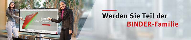 Werden Sie Teil der BINDER-Familie
