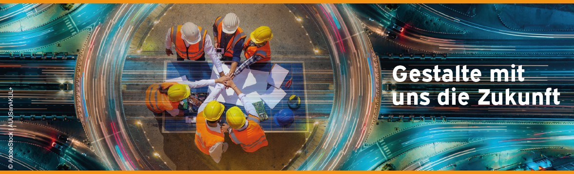 Gestalte mit uns die Zukunft