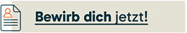Bewirb dich jetzt!