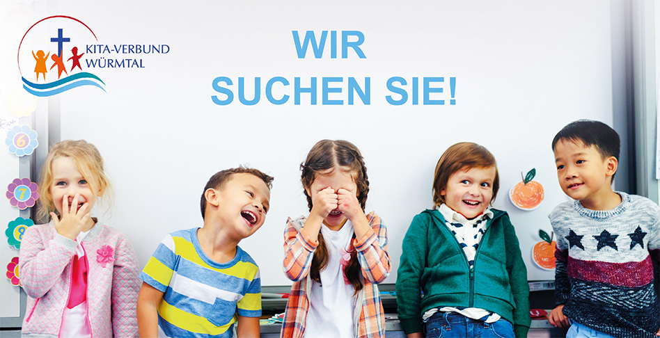 Kita-Verbundes Würmtal - WIR SUCHEN SIE!