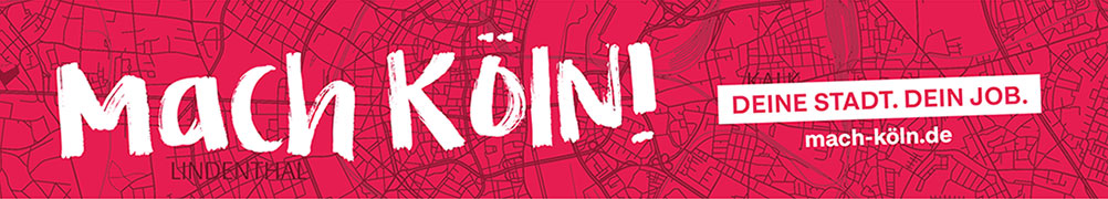 Mach Köln! - Deine Stadt - Dein Job. - mach-köln.de