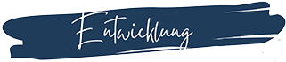 Entwicklung