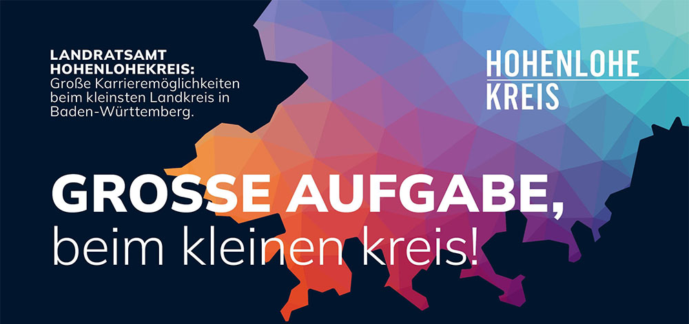 HOHENLOHE KREIS | LANDRATSAMT HOHENLOHEKREIS: Große Karrieremöglichkeiten beim kleinsten Landkreis in Baden-Württemberg. GROSSE AUFGABE beim kleinen kreis!