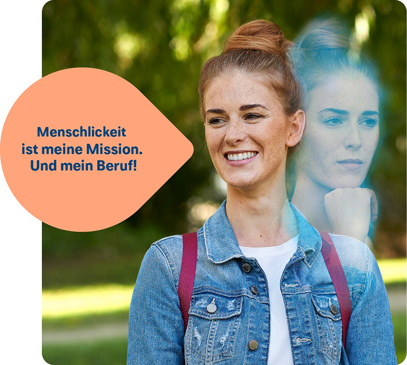 Frau - Menschlichkeit ist meine Mission. Und mein Beruf!