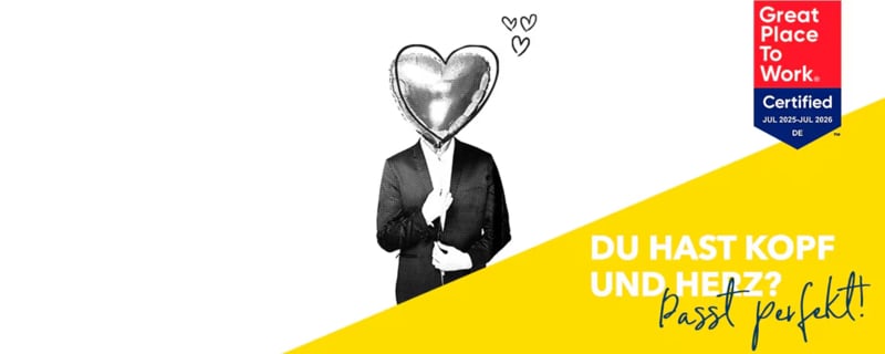  Great Place To Work.  DU HAST KOPF UND Passt perfekt!