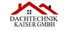 Firmenlogo: Firmenlogo: Dachtechnik Kaiser GmbH