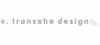 v.transehe-design v.transehe-design