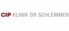 CIP Klinik Dr. Schlemmer GmbH CIP Klinik Dr. Schlemmer GmbH