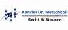 Dr. Michael Metschkoll Rechtsanwalt / Steuerberater / Wirtschaftsprüfer Dr. Michael Metschkoll Rechtsanwalt / Steuerberater / Wirtschaftsprüfer