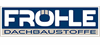 FRÖHLE Dachbaustoffe GmbH FRÖHLE Dachbaustoffe GmbH