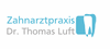 Firmenlogo: Zahnarztpraxis Dr. Thomas Luft