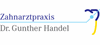 Firmenlogo: Zahnarztpraxis Dr. Gunther Handel