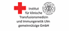 Institut für Klinische Transfusionsmedizin und Immungenetik Ulm gGmbH Institut für Klinische Transfusionsmedizin und Immungenetik Ulm gGmbH