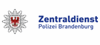 Zentraldienst der Polizei des Landes Brandenburg - Verwaltung - Zentraldienst der Polizei des Landes Brandenburg - Verwaltung -