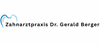 Firmenlogo: Zahnarztpraxis Dr. Gerald Berger