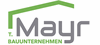 Firmenlogo: T. Mayr Bauunternehmen GmbH