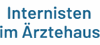 Firmenlogo: Internisten im Ärztehaus Dr. Daikeler | Dr. U. Steinhauser | Dr. D. Steinhauser | Dr. Hess | M. Fuchsmann
