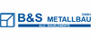 Firmenlogo: B&S Metallbau GmbH