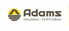 Firmenlogo: ADAMS Holzbau - Fertigbau GmbH