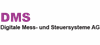 DMS Digitale Mess- und Steuersysteme AG DMS Digitale Mess- und Steuersysteme AG