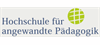 Hochschule für angewandte Pädagogik Hochschule für angewandte Pädagogik