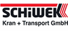 Firmenlogo: Schiwek Kran + Transport GmbH