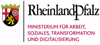 Firmenlogo: Ministerium für Arbeit, Soziales, Transformation und Digitalisierung des Landes Rheinland-Pfalz